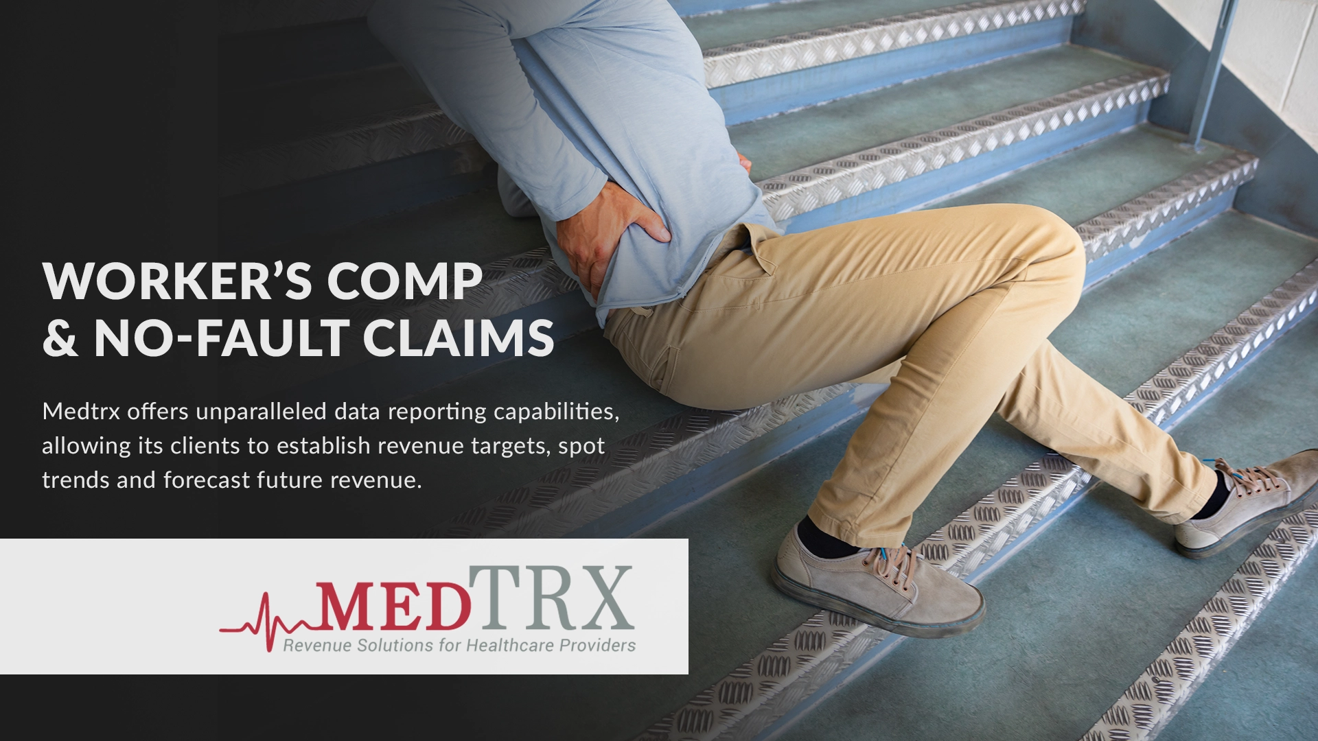 MedTrx Specializes in Workers’ Compensation and No-Fault Receivables and Other Healthcare Solutions